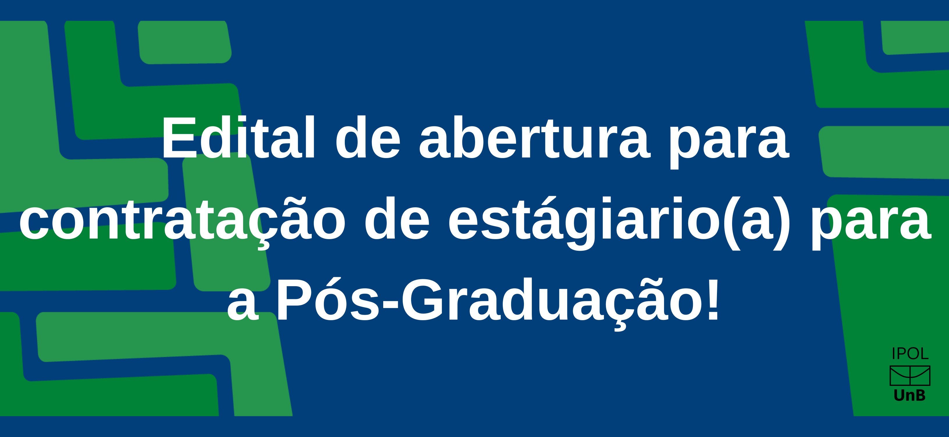 Inscrições para o Processo Seletivo para estágio na Pós-Graduação